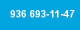 936 693-11-47